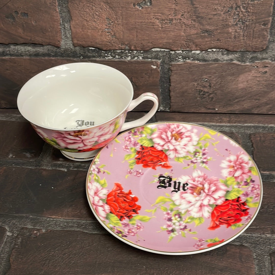 You've been Poisoned, Lilac Floral Tea Cup & Bye Saucer