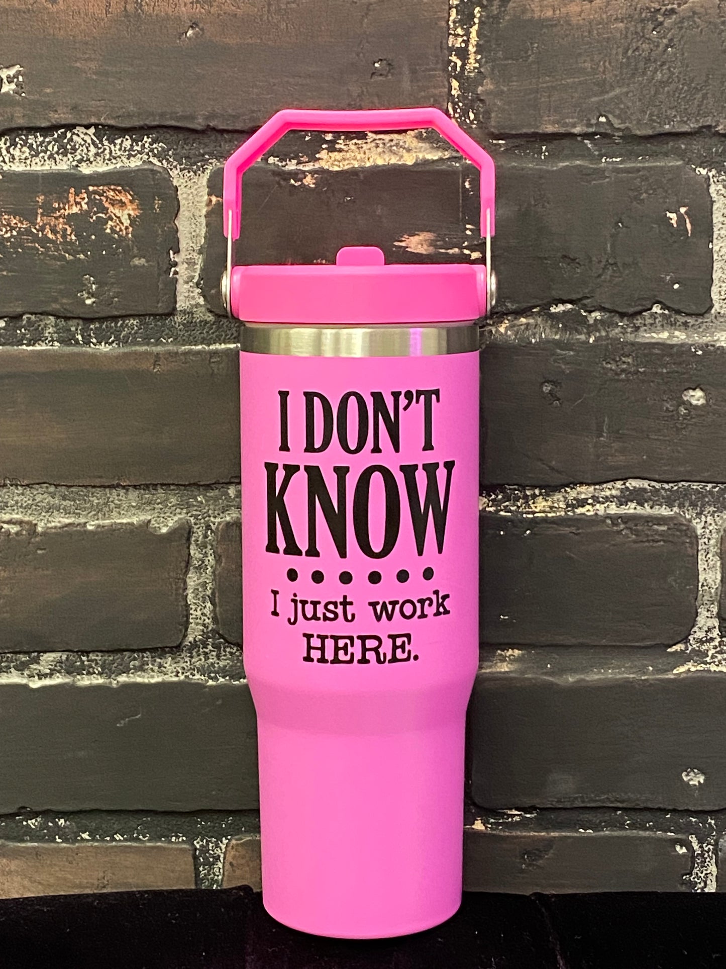 I dont know I just work here, Pink 30oz Sports Water Bottle with Hanger Lid