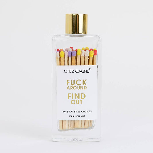 Fuck Around Find Out - Glass Bottle Matches - Rainbow