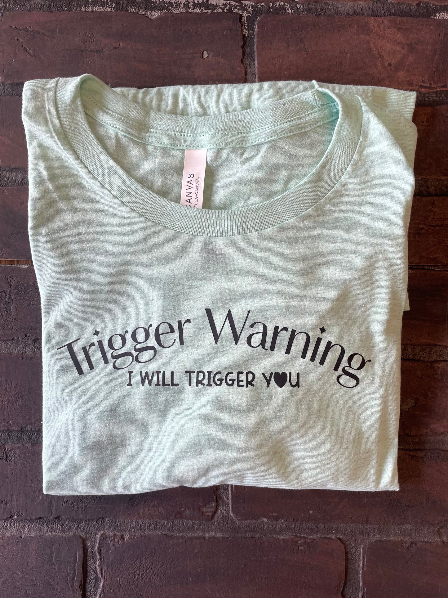 Trigger Warning, Mint T-shirt