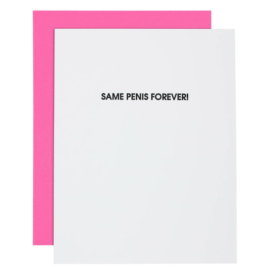 Same Penis Forever! Letterpress Greeting Card Engagement