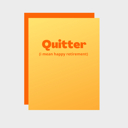 Quitter