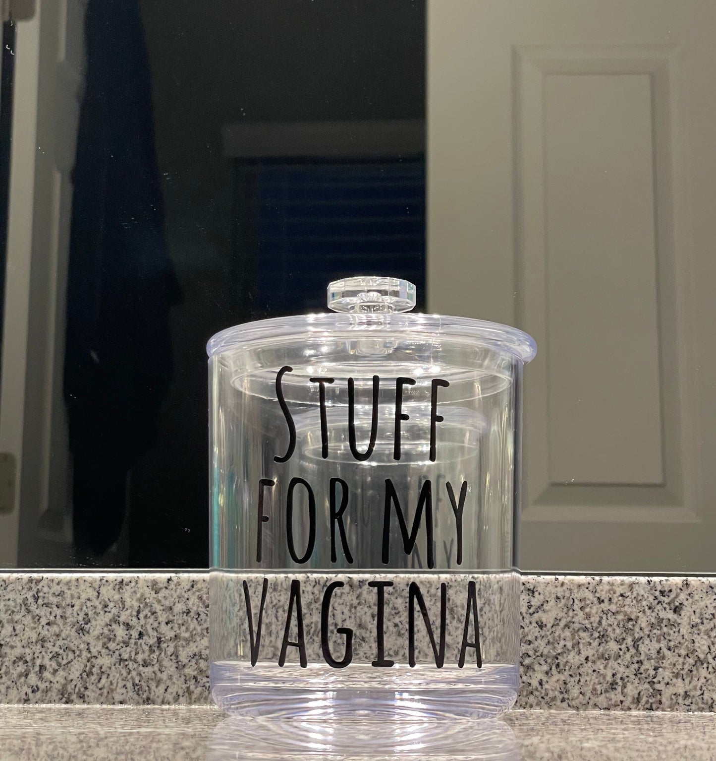 Stuff For My Vagina or Shark Week, 30oz Shatter Proof Acrylic Jar for Bathroom