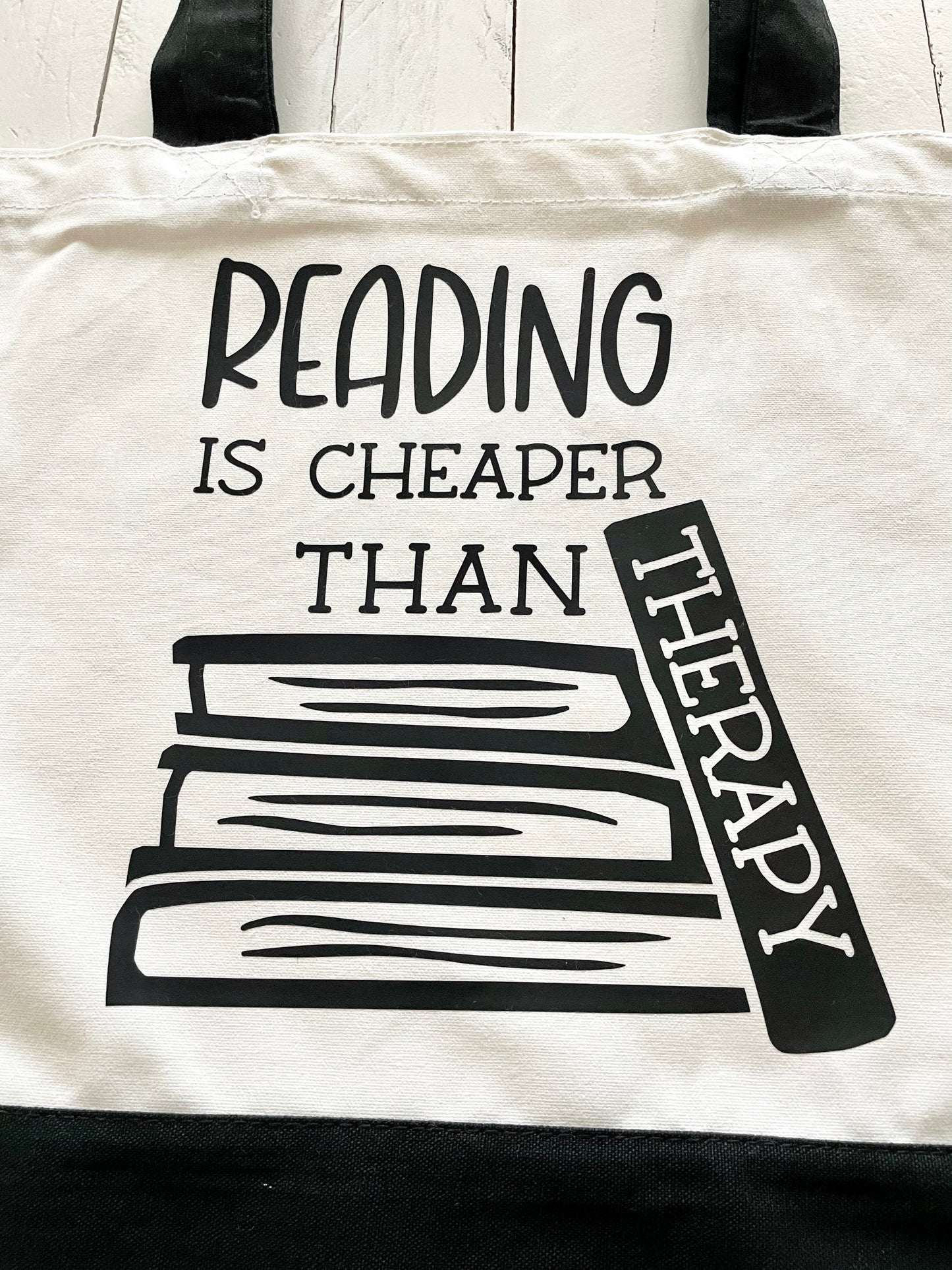 Reading is cheaper than Therapy, Tote Bag