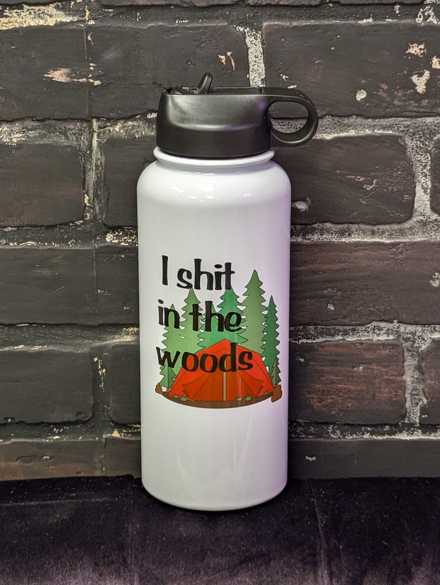 I shit in the woods, 32oz Sports Water Bottle with Lid