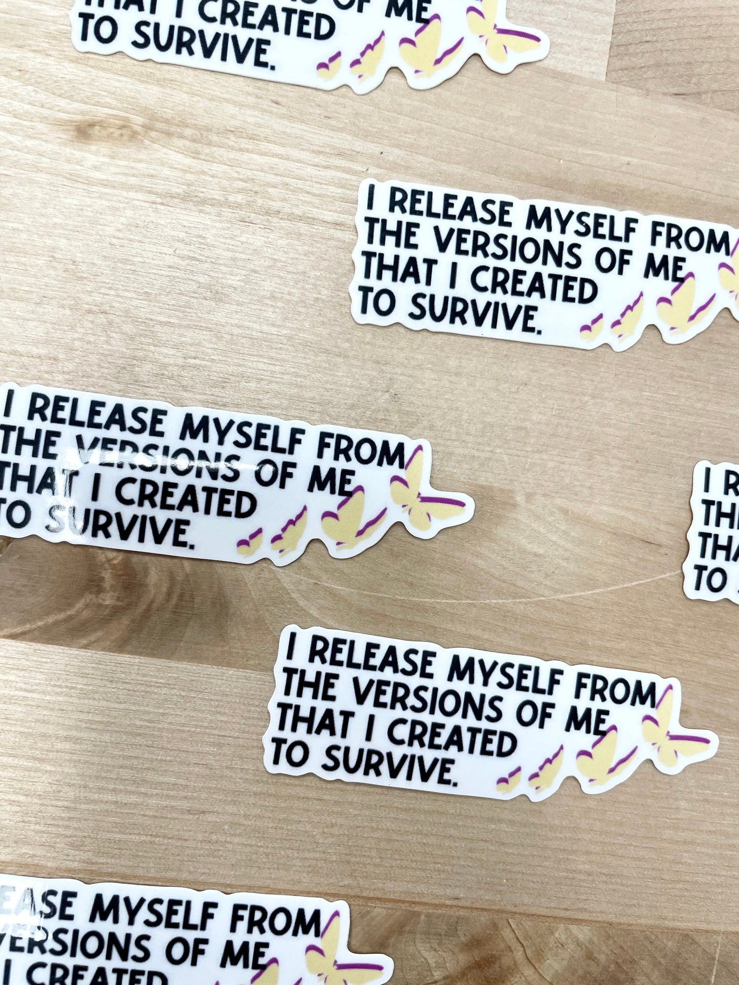 I release myself from the versions of me I created to survive, 3" Sticker