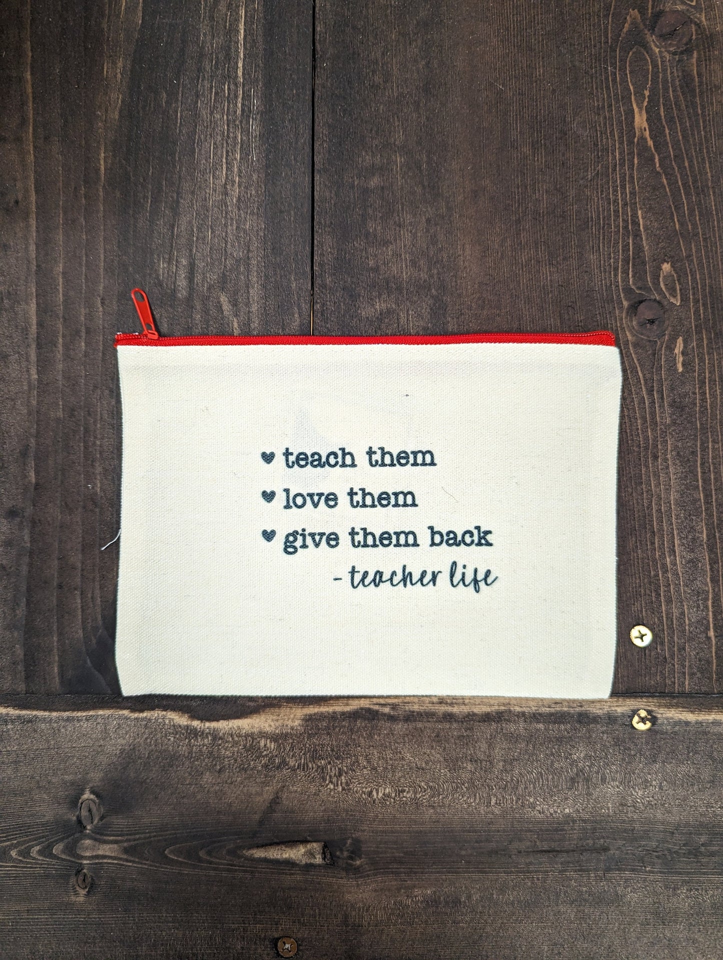 Teach them love them give them back, Zipper Pouch