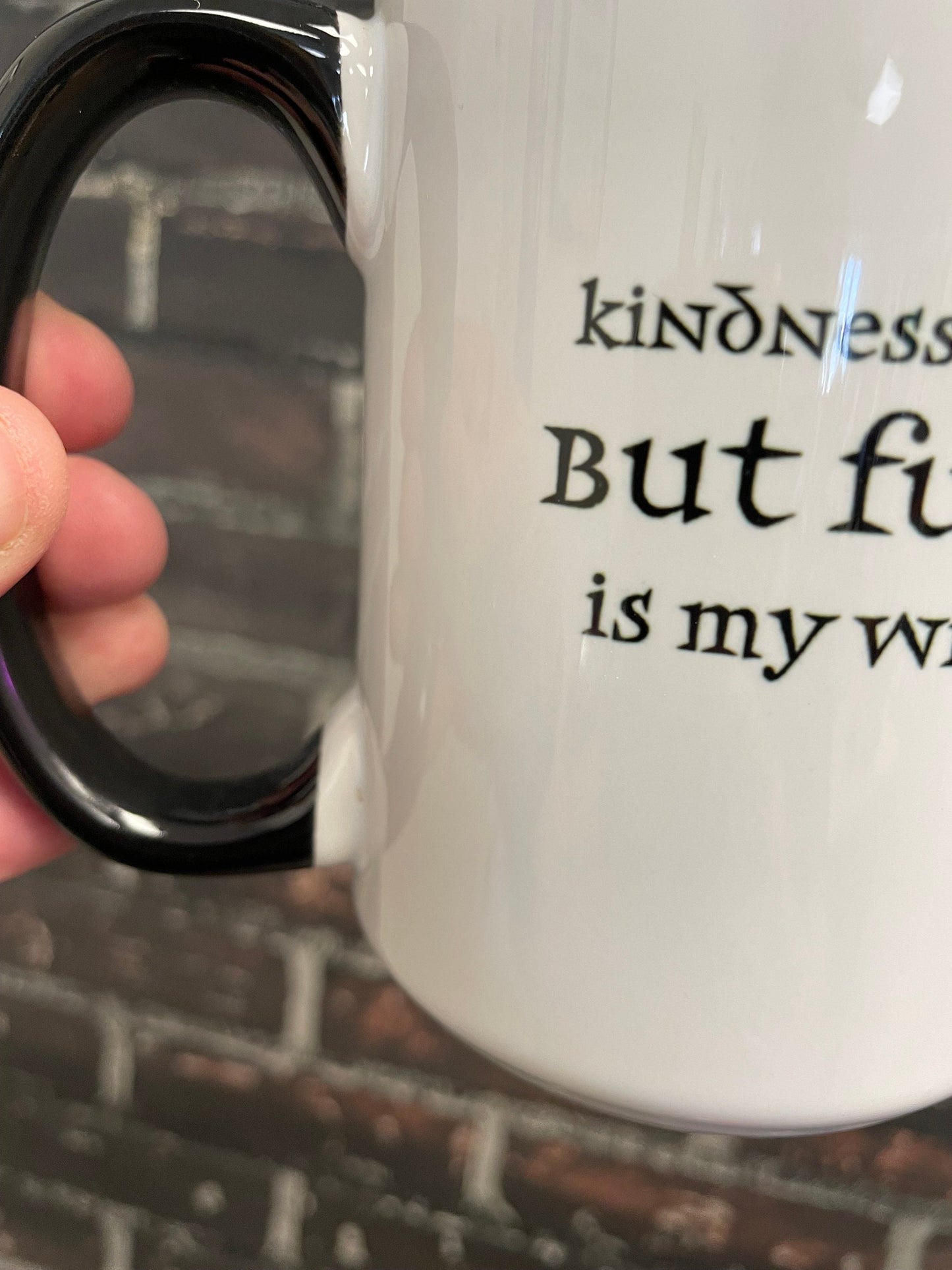 Kindness is my go to but fuck off is my wingman, Double sided 15oz dishwasher safe Coffee Mug