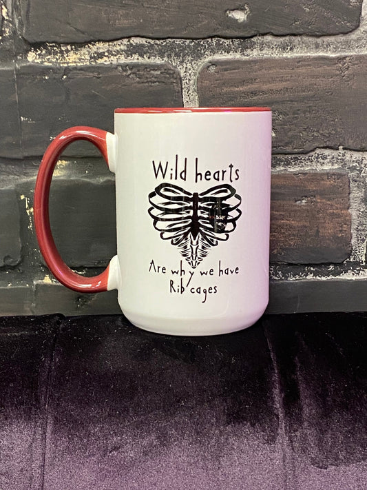 Wild hearts are why we have rib cages, Double sided 15oz dishwasher safe Coffee Mug